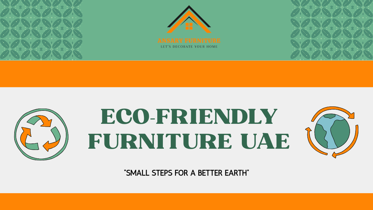 Eco-friendly furniture UAE